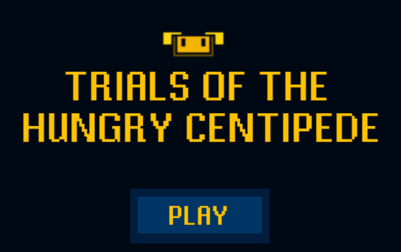 Games like Trials of the Hungry Centipede
