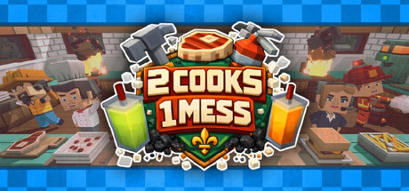2 Cooks 1 Mess Image