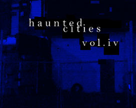 Haunted Cities Volume 4 Image