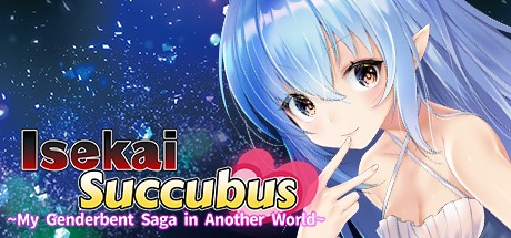 Games like Isekai Succubus: My Genderbent Saga in Another World