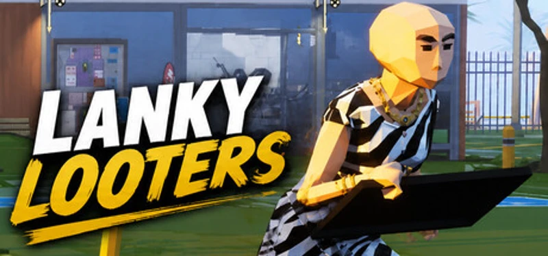 Lanky Looters Image