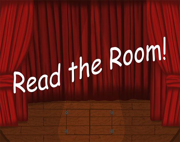 Games like Read the Room.