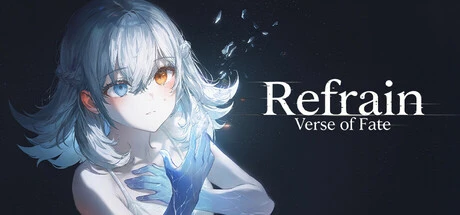 Games like Refrain: Verse of Fate