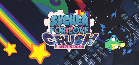 Games like Sucker for Love: Crush Landing