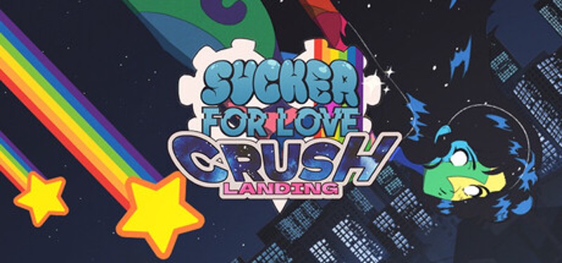 Sucker for Love: Crush Landing Image
