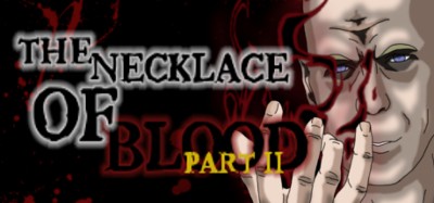 The Necklace Of Blood Part II Image