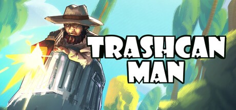 Games like Trashcan Man