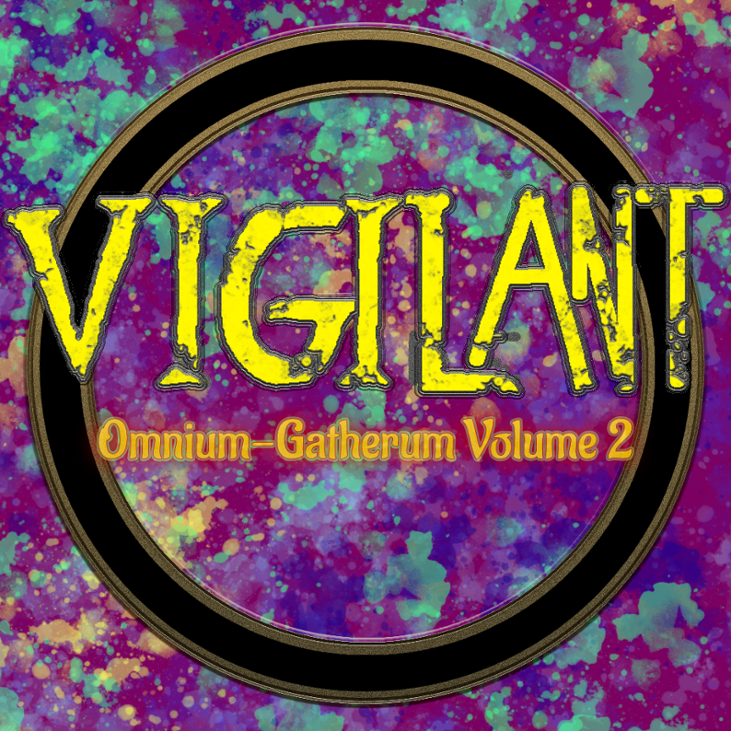 Games like Vigilant: Omnium-gatherum Volume II