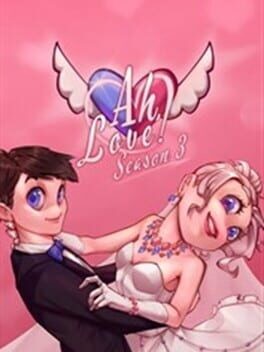 Games like Ah, Love! Season 3