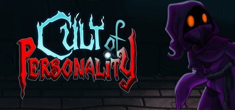 Games like Cult of Personality
