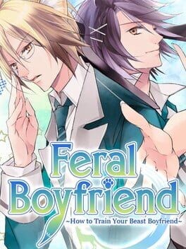 Games like Feral Boyfriend