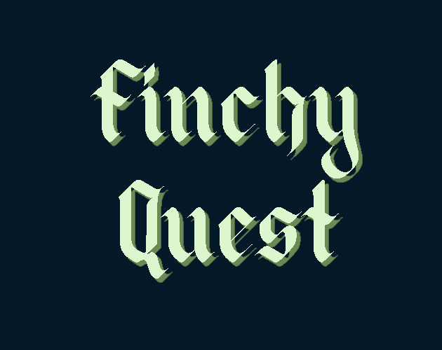 Games like Finchy Quest