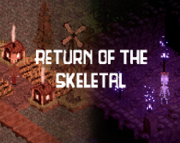 Games like Return of the Skeletal