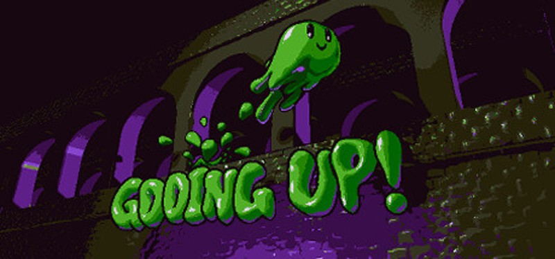 Gooing Up! Image
