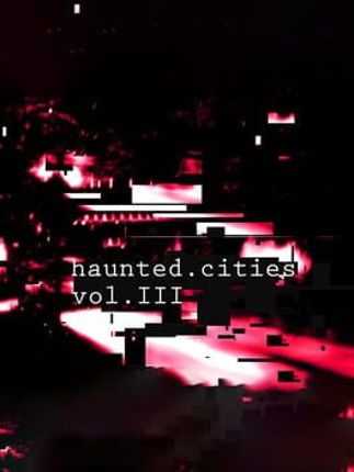Haunted Cities Volume 3 Image