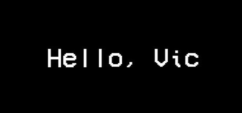 Hello, Vic Image