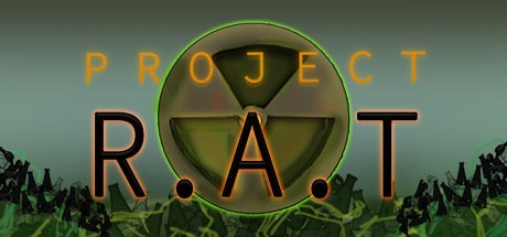 Games like Project R.A.T.