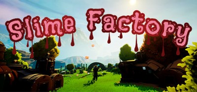 Slime Factory Image