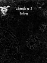 Submachine 3: The Loop Image