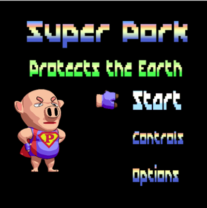 Super Pork: Save the planet Earth Image