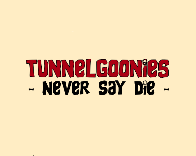 Games like Tunnel Goonies