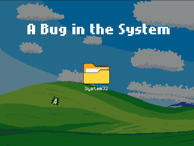 Games like A Bug in the System