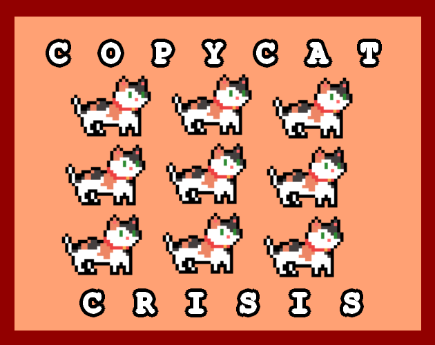 Games like Copycat Crisis