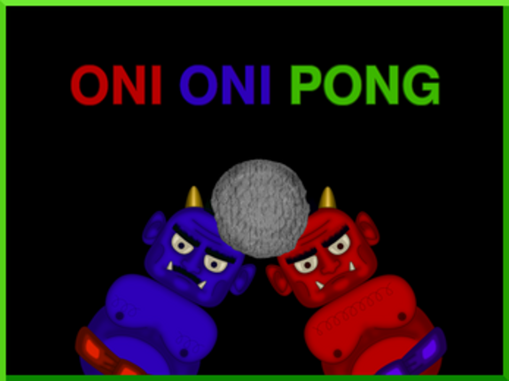 GAMEJAM - #28 Oni Oni Pong Image