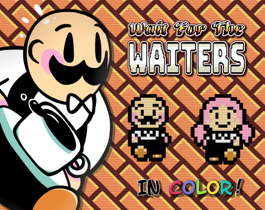 Wait For The Waiters Game Cover