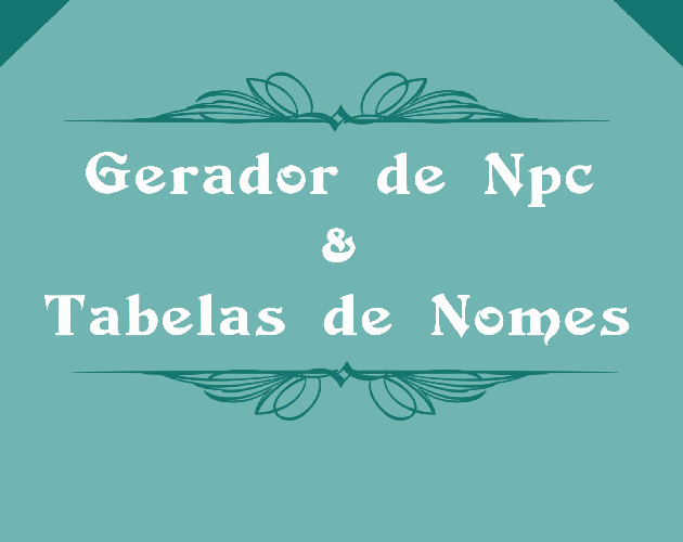 Games like Gerador de Npc's & tabelas de Nomes