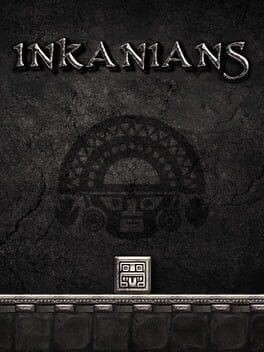 Games like Inkanians