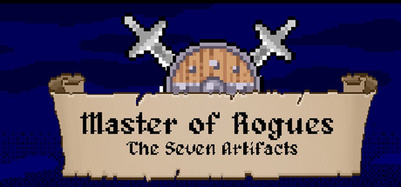 Master of Rogues:The Seven Artifacts Image