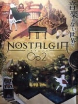 Nostalgia: Op.2 Image