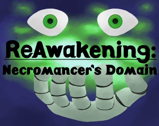 Games like Reawakening: Necromancer's Domain
