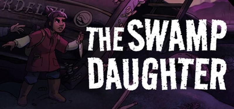 The Swamp Daughter Image