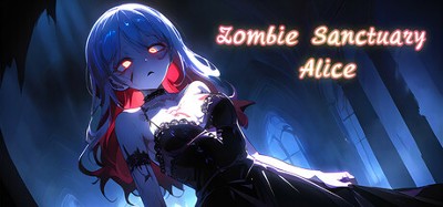 Zombie Sanctuary: Alice Image