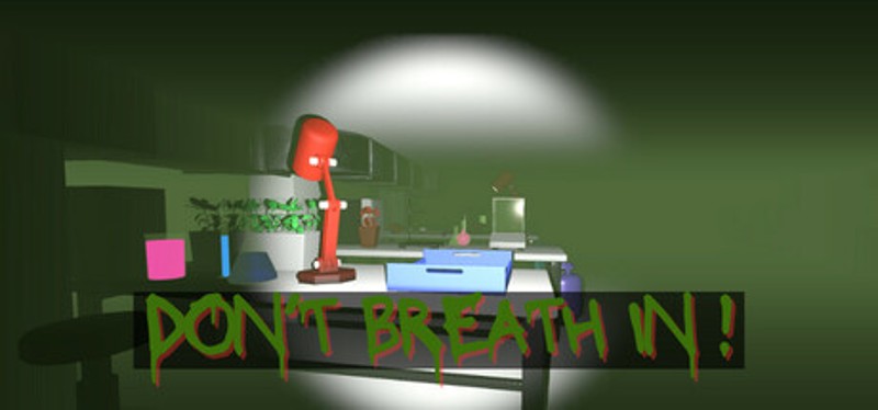 Don't breathe in! Image