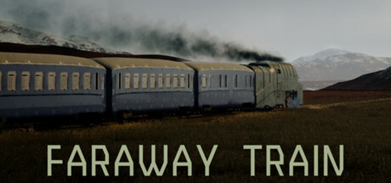 FARAWAY TRAIN Image