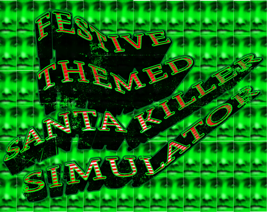 Games like Festive Themed Santa Killer Simulator