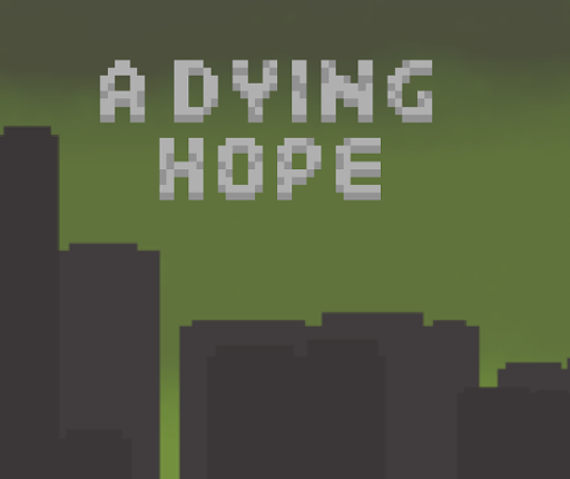 A Dying Hope Game Cover