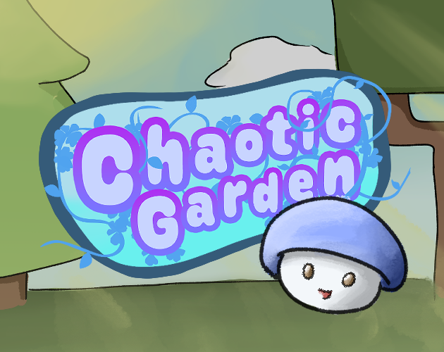 Games like Chaotic Garden