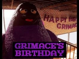 Games like GRIMACE'S BIRTHDAY