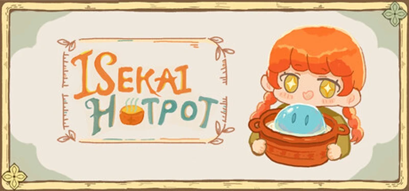 Isekai Hotpot: Cozy Restaurant Sim Image