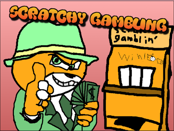 SCRATCHY GAMBLING! Image