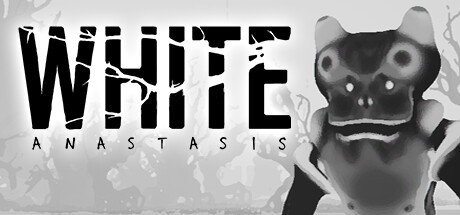 Games like WHITE : ANASTASIS
