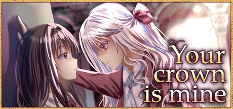 Games like Your Crown Is Mine