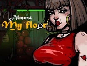 Almost My Floor: Prologue Image