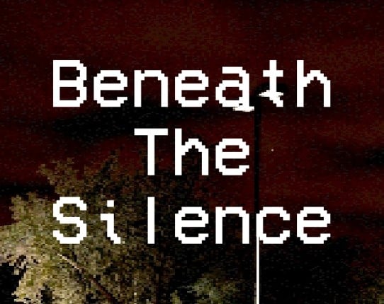 Beneath The Silence Game Cover