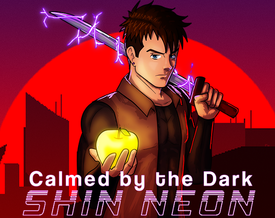 Calmed by the Dark Shin Neon Image