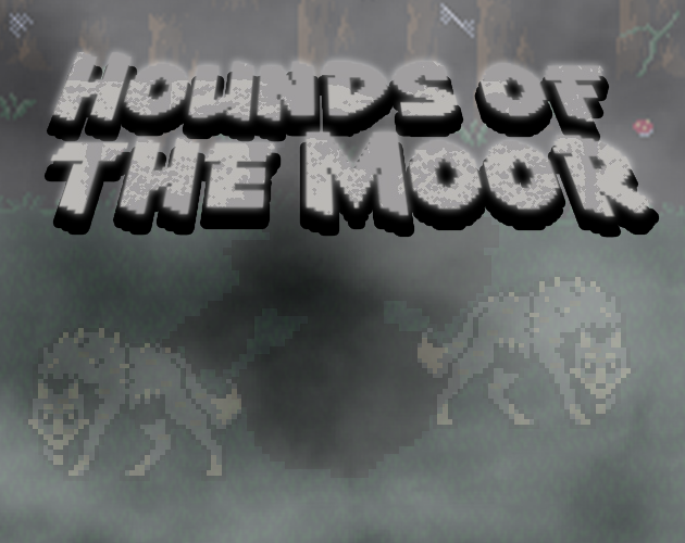 Games like Hounds of the moor
